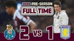 خلاصه بازی پورتو 2-1 استون ویلا