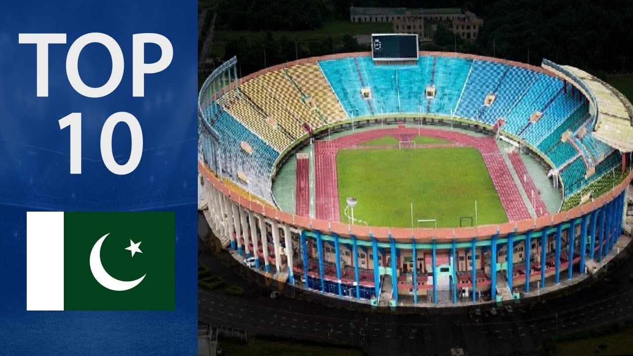 10 ورزشگاه بزرگ پاکستان
