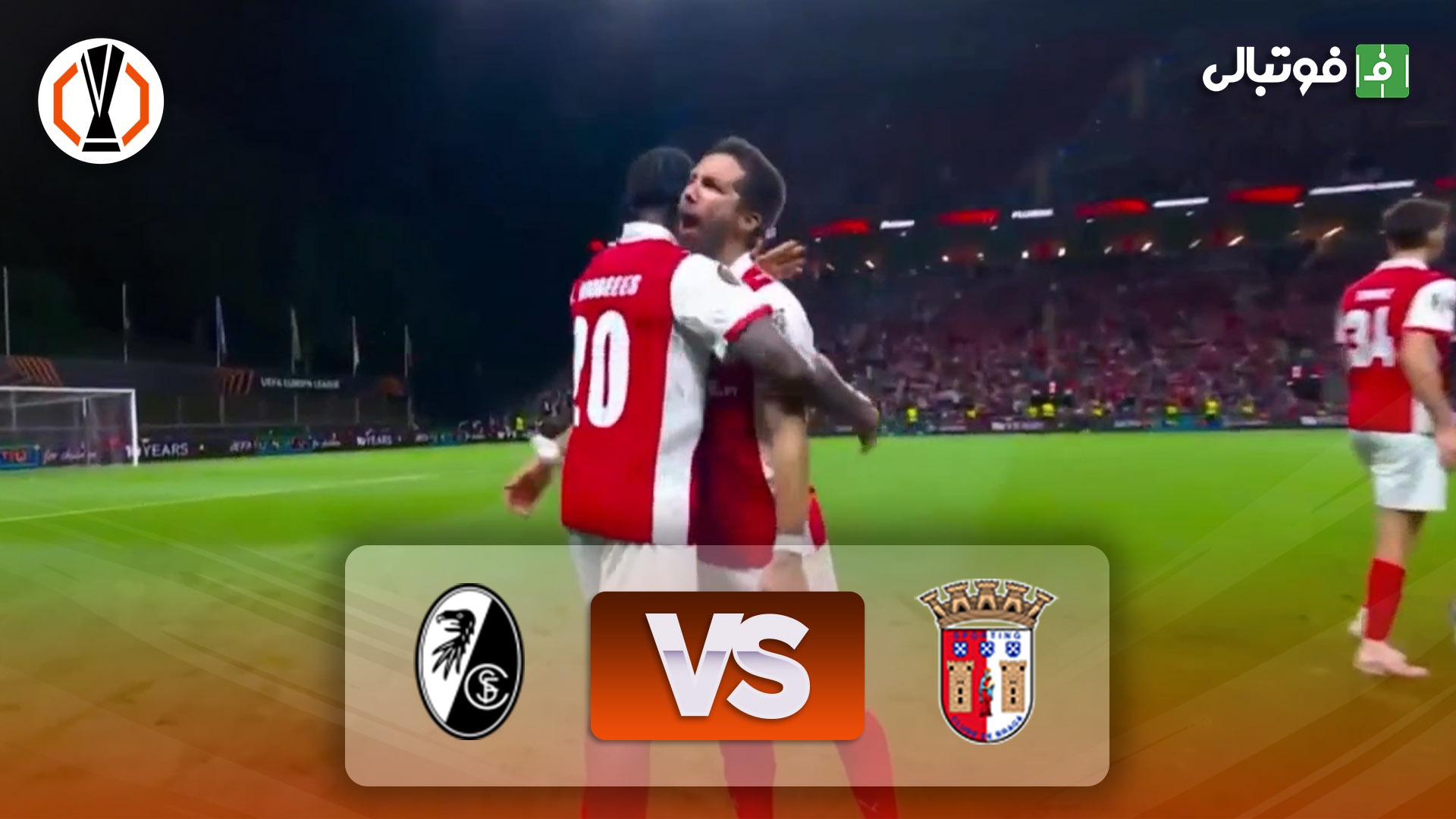 خلاصه بازی براگا 2-1 فرایبورگ (نیمه نهایی لیگ اروپا)