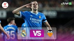 خلاصه بازی والنسیا 0-2 رئال مادرید