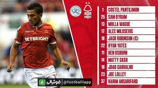  کریم انصاری‌فرد مانند هفته‌های گذشته در ترکیب اصلی ناتینگهام قرار دارد  ناتینگهام فارست میهمان کوئینزپارک رنجرز است