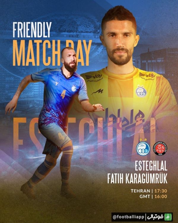  پوستر باشگاه استقلال برای بازی تدارکاتی استقلال و فاتح کاراگومروک ترکیه