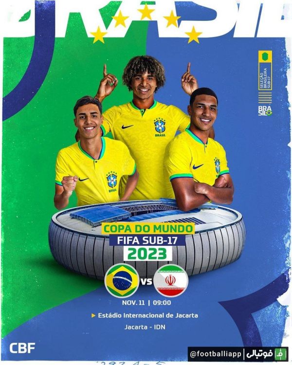  پوستر فدراسیون فوتبال برزیل برای دیدار امروز تیم ملی نوجوانان این کشور با ایران در جام جهانی زیر ۱۷ سال