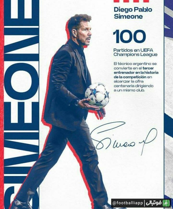  صدمین بازی بعنوان سرمربی در لیگ قهرمانان اروپا در سکان هدایت اتلتیکو مادرید توسط سیمئونه