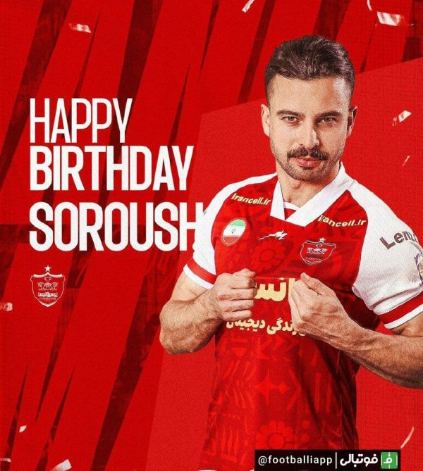  پوستر  باشگاه پرسپولیس با انتشار پستی تولد ۳۴ سالگی سروش رفیعی را تبریک گفت