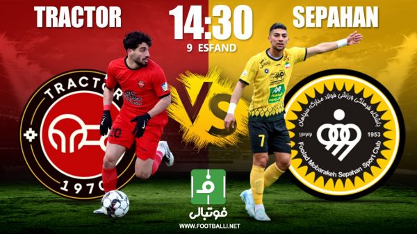 پیشبازی تراکتور - سپاهان؛ جنگ بزرگ صدرنشینی در تبریز
