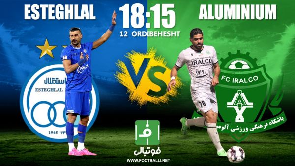  پیش‌بازی استقلال - آلومینیوم؛ مچ‌اندازی دو مجتبی برای وسط جدول