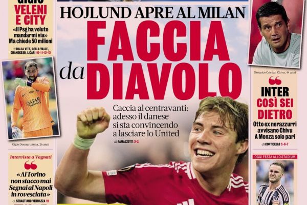  چراغ سبز هویلوند؛ عناوین روزنامه‌های ورزشی ایتالیا، 22 مرداد 1404