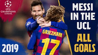 تمام گل های لیونل مسی در لیگ قهرمانان 2019