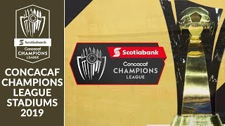 استادیوم های لیگ قهرمانان کونکاکاف 2019