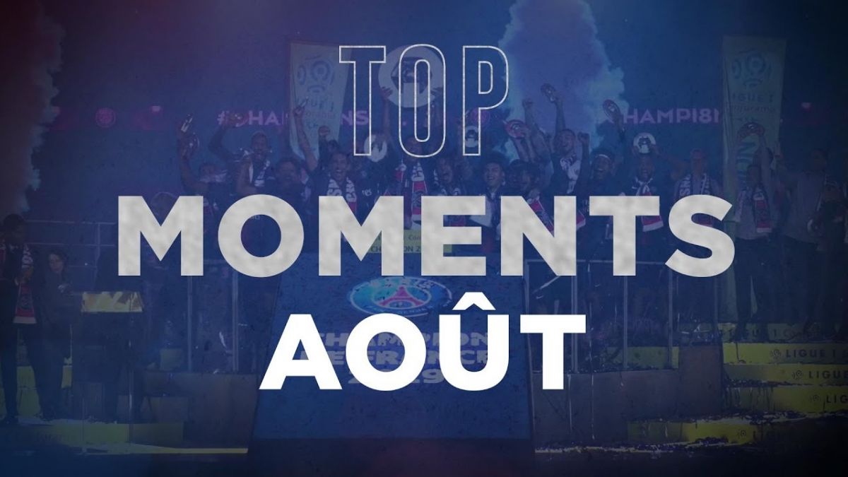 لحظات برتر پاری سن ژرمن در ماه آگوست