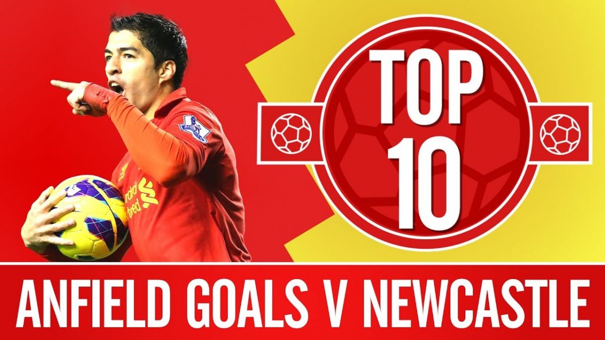 10 گل برتر لیورپول مقابل نیوکاسل در آنفیلد
