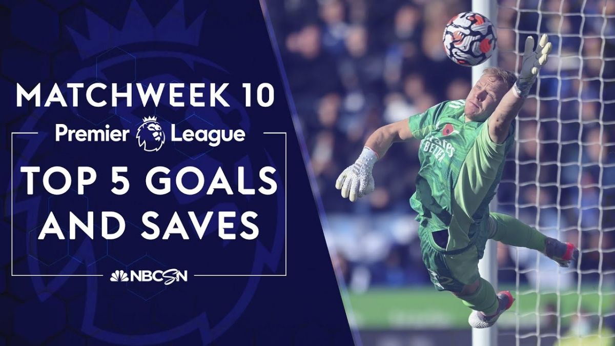 5 گل و 5 سیو برتر هفته دهم لیگ برتر انگلیس 22-2021