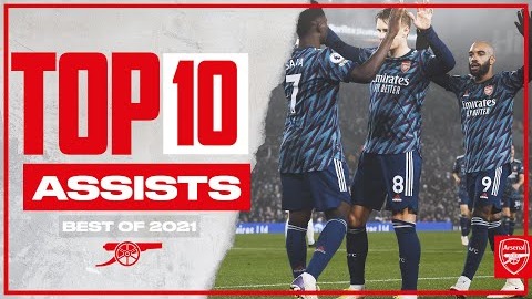 10 پاس گل برتر بازیکنان آرسنال در سال 2021