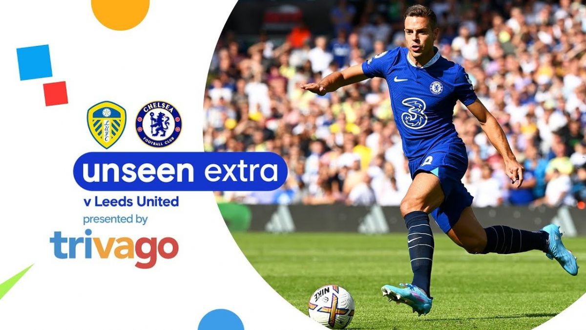 حواشی بازی چلسی 0-3 لیدز از زاویه دوربین باشگاه چلسی