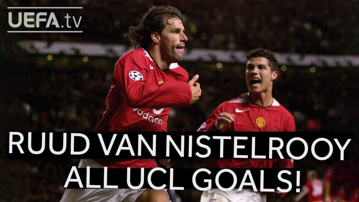 تمام گلهای رود فن نیستلروی در لیگ قهرمانان اروپا