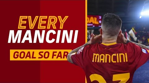 همه گلهای جانلوکا مانچینی برای رم تا این لحظه