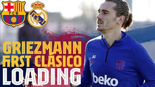 گریزمان آماده ی حضور در اولین ال کلاسیکو