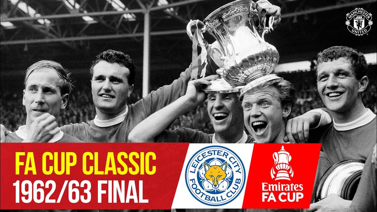 نوستالژی/ منچستریونایتد 3-1 لسترسیتی (فینال جام حذفی 1962-63