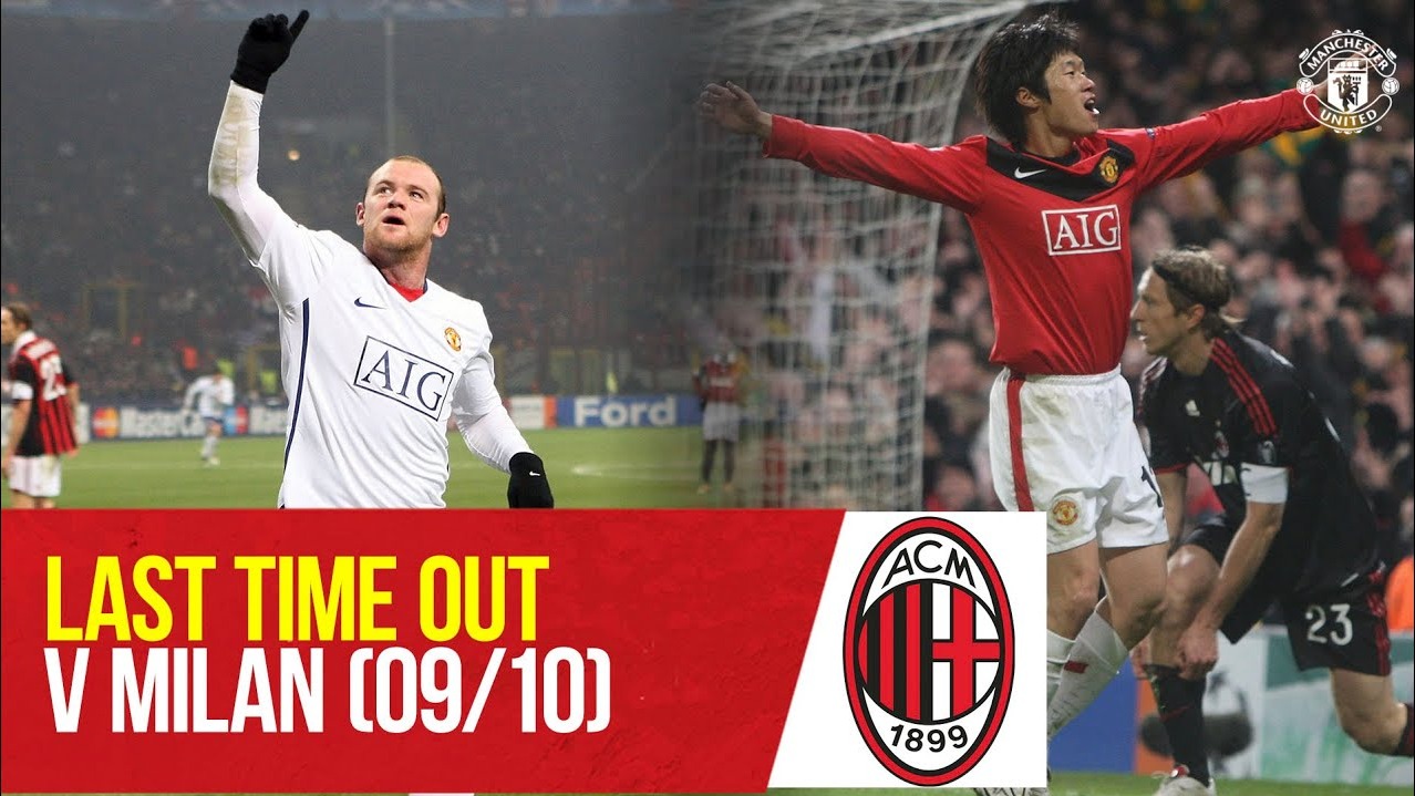 نوستالژی / منچستریونایتد و میلان (لیگ قهرمانان اروپا 2009-10)