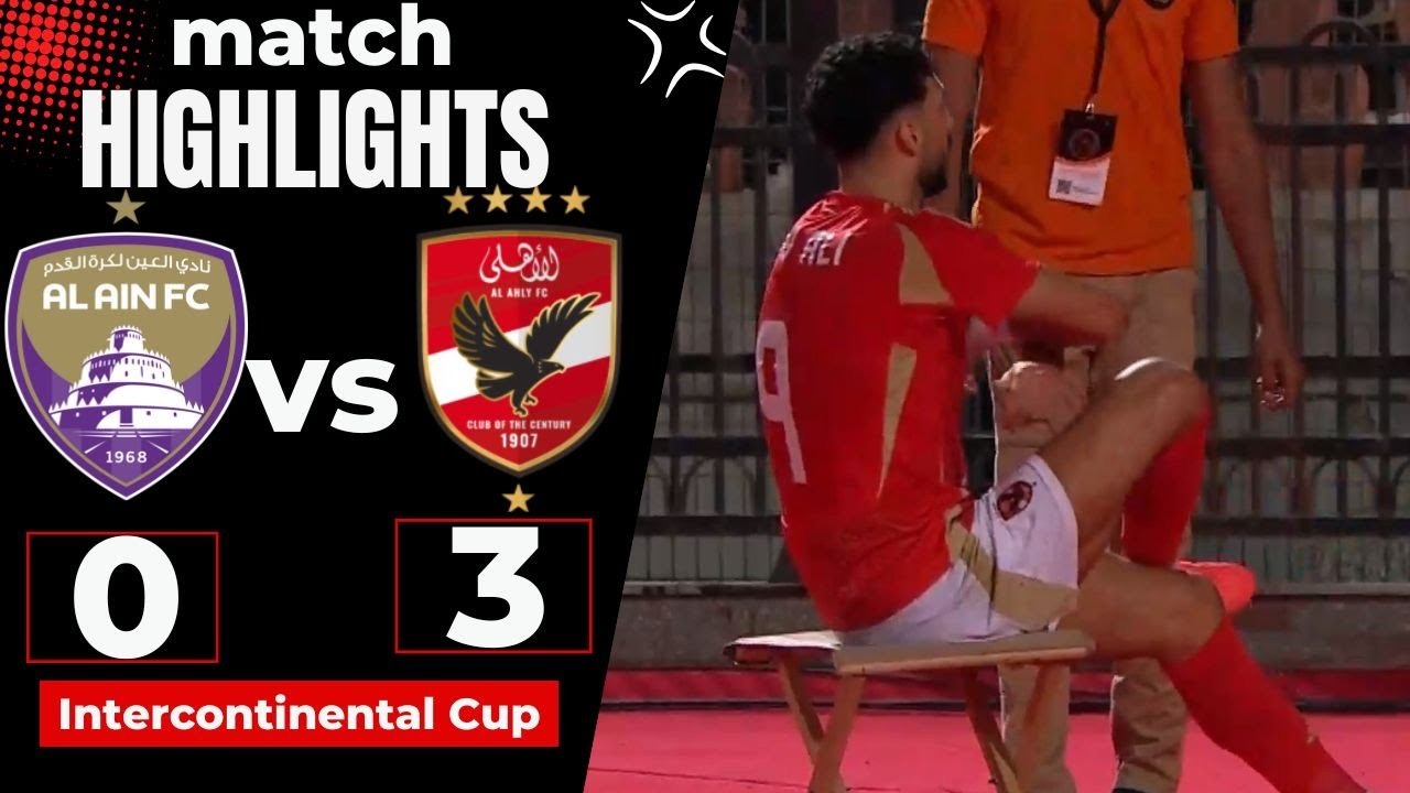 خلاصه بازی الاهلی مصر 3-0 العین (جام بین قاره ای)
