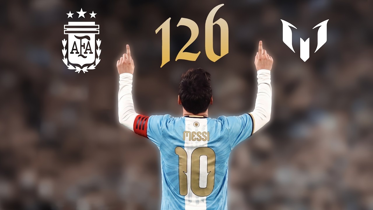 همه 126 گل لیونل مسی برای تیم ملی آرژانتین